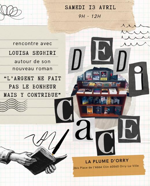 DEDICACE : "l'argent ne fait pas le bonheur mais y contribue" de Louisa Seghiri