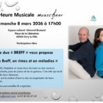 L'HEURE MUSICALE : Le duo Breff en Breff, en rimes et en mélodie